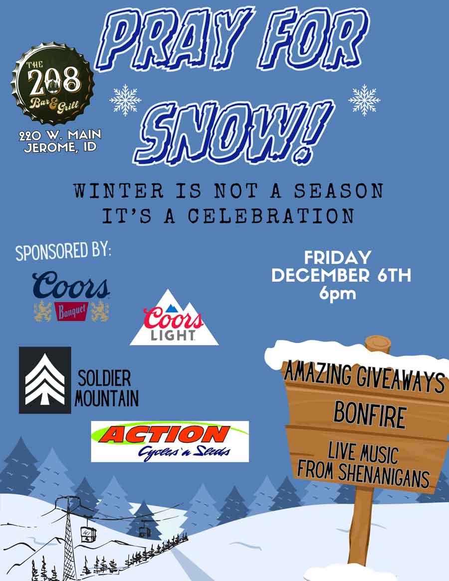 208 Bar and Grill Pray for Snow Friday December 6 at 6pm